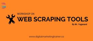 Read more about the article 4 Best Web Scraping Tools Workshop | DMT Workshop