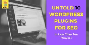 Read more about the article WORDPRESS PLUGINS FOR SEO