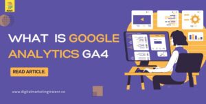 Read more about the article What is Google Analytics GA4