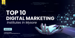 Read more about the article Top 10 Digital Marketing Institutes in Mysore